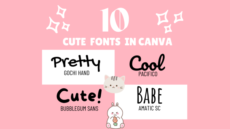 10 Cute Canva Fonts